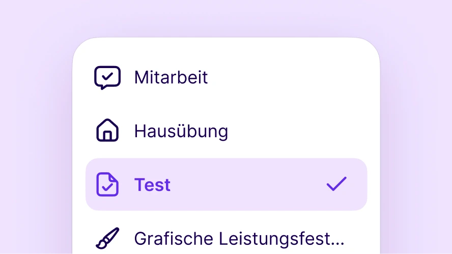 Auswahl einer Leistungsfeststellung: Mitarbeit, Hausübung oder Test.